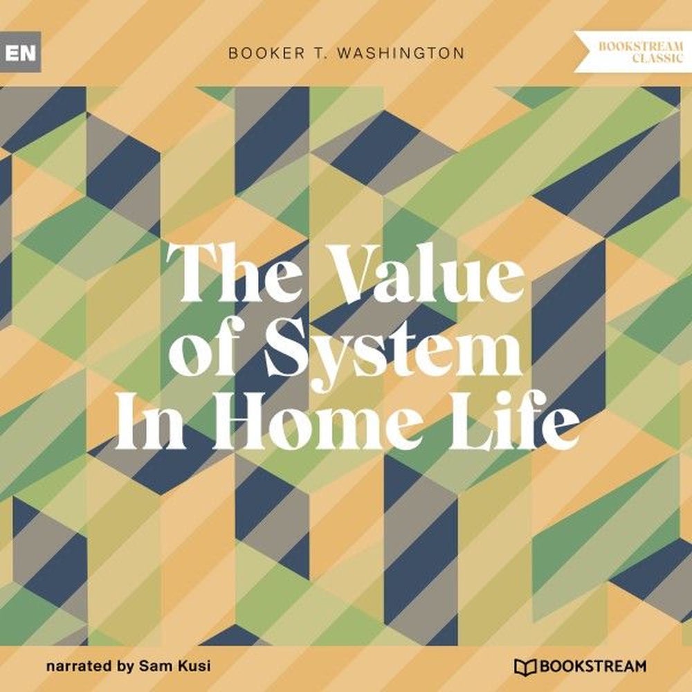The Value of System in Home Life