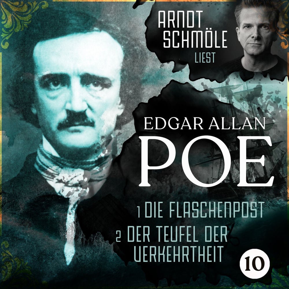 Die Flaschenpost / Der Teufel der Verkehrtheit - Arndt Schmöle liest Edgar Allan Poe, Band 10