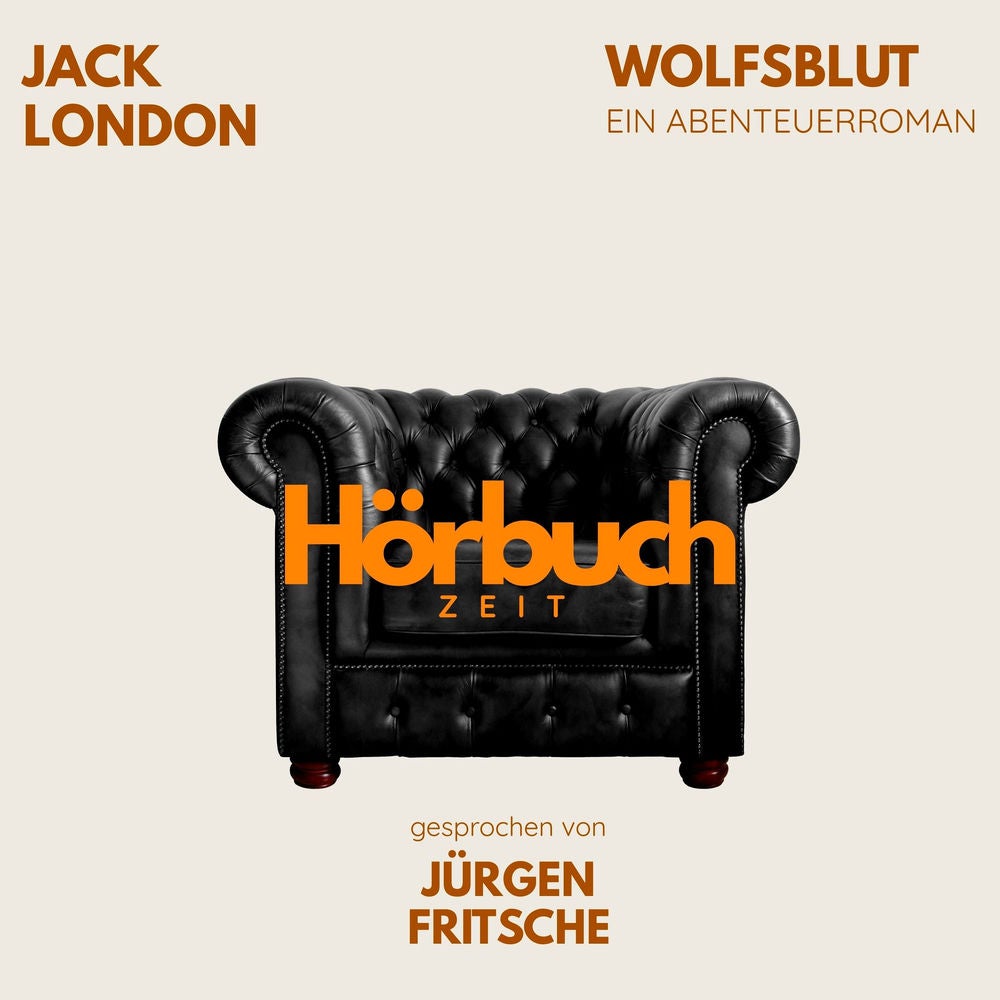 Wolfsblut. Ein Abenteuer-Roman.