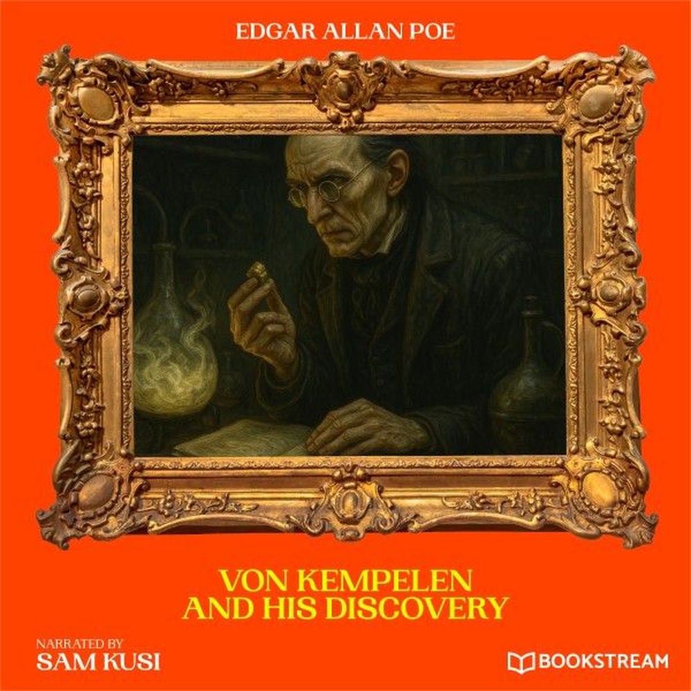 Von Kempelen and His Discovery