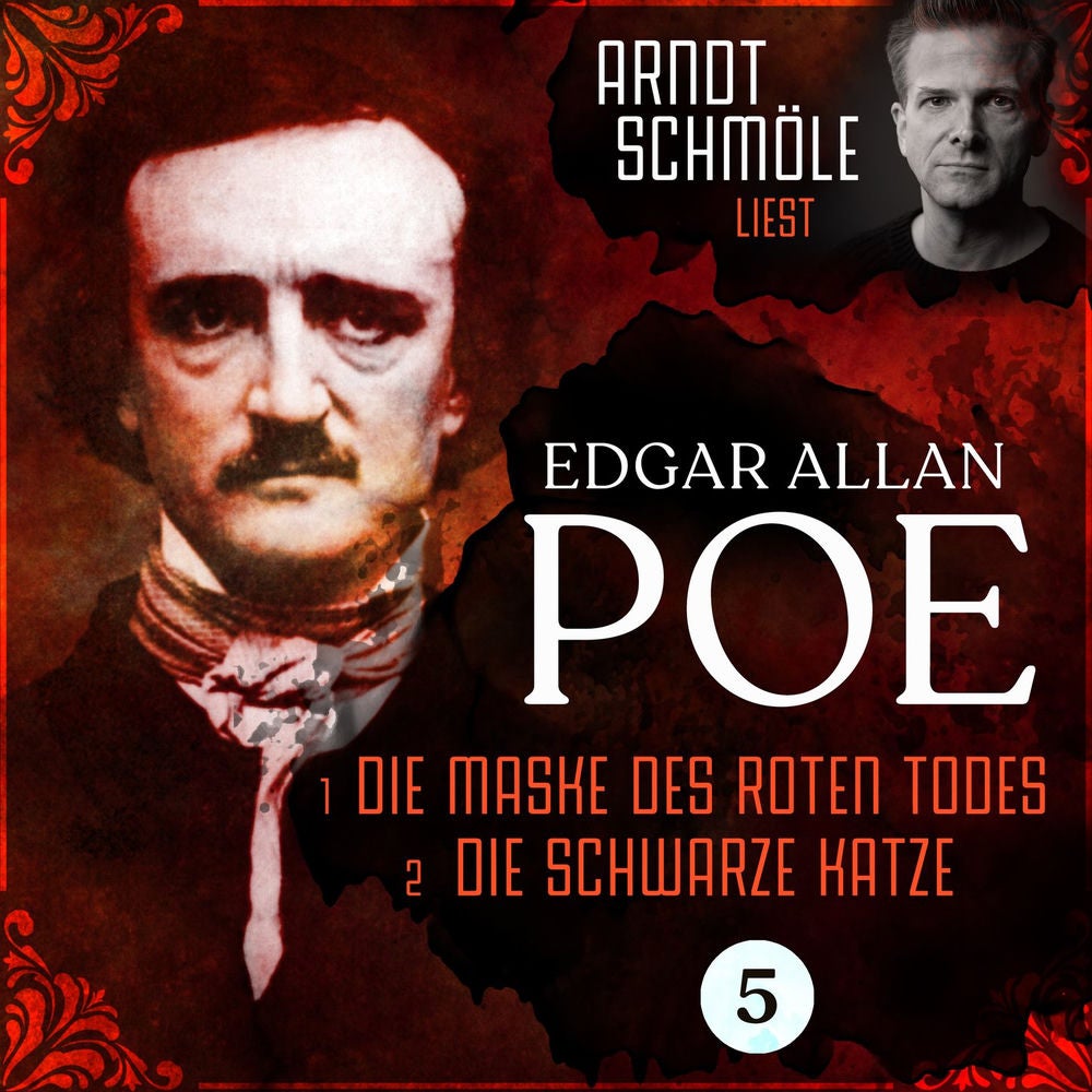 Die Maske des roten Todes / Die schwarze Katze - Arndt Schmöle liest Edgar Allen Poe, Band 5