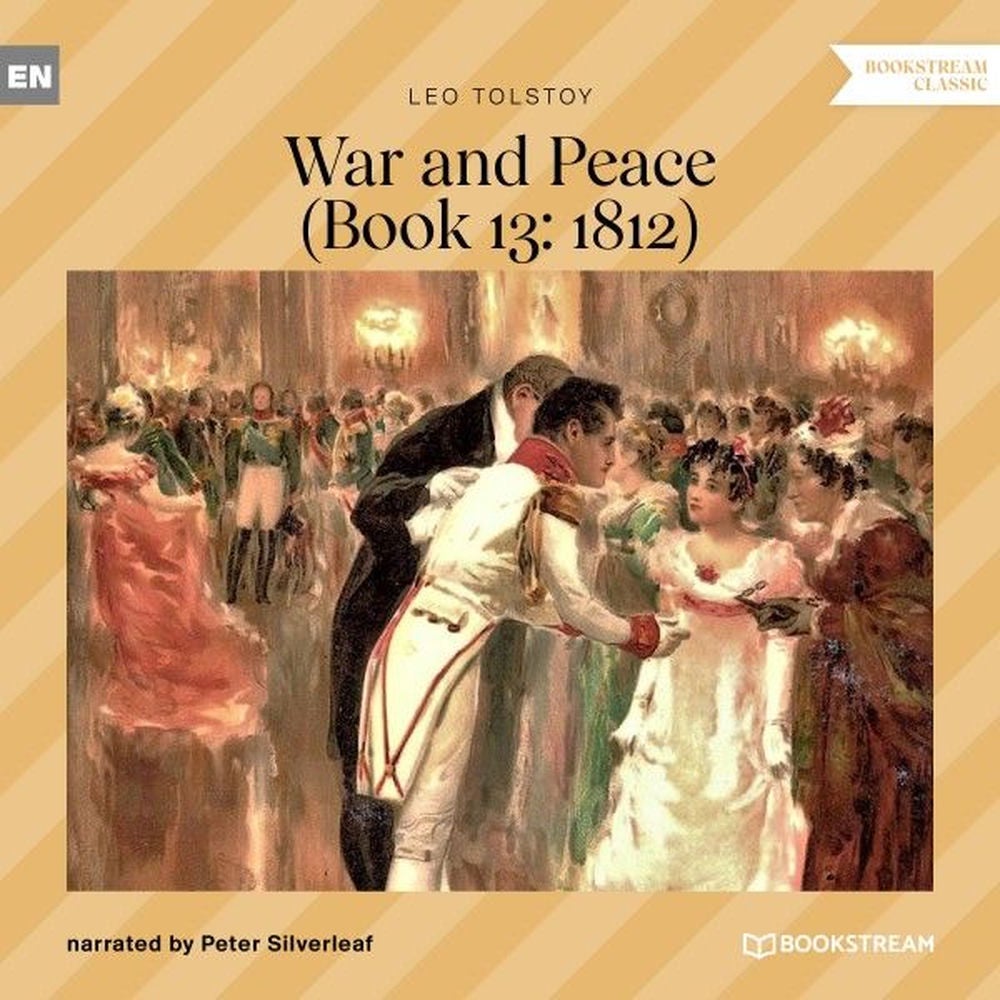 War and Peace - Book 13: 1812