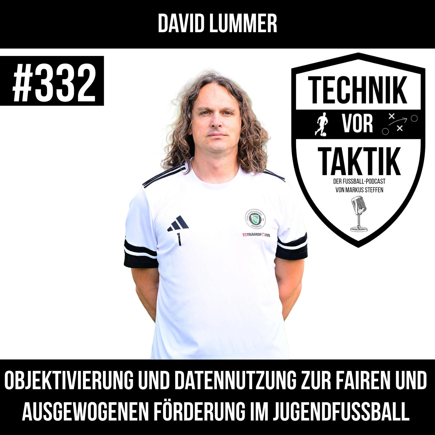 #332 Objektivierung und Datennutzung zur fairen und ausgewogenen Förderung im Jugendfussball - mit David Lummer