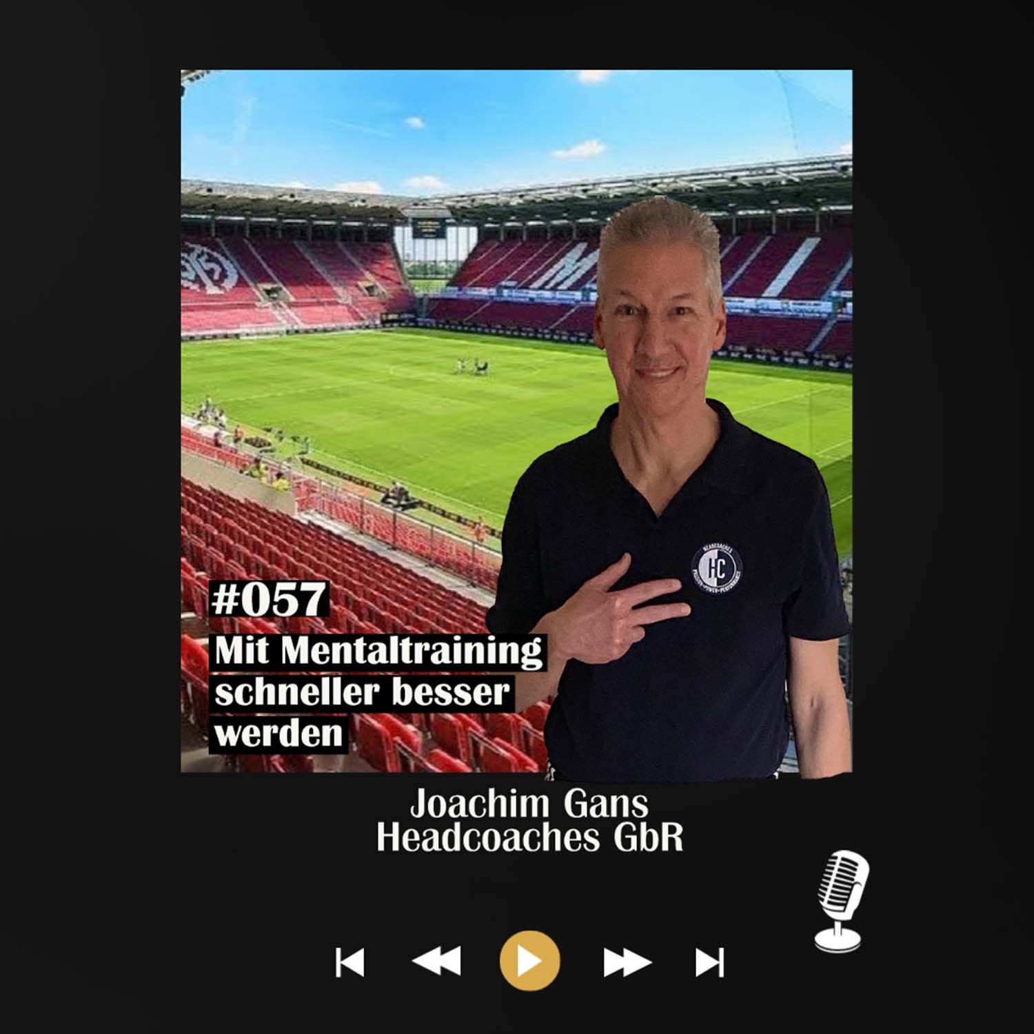 #057 Mit Mentaltraining schneller besser werden - mit Joachim Gans