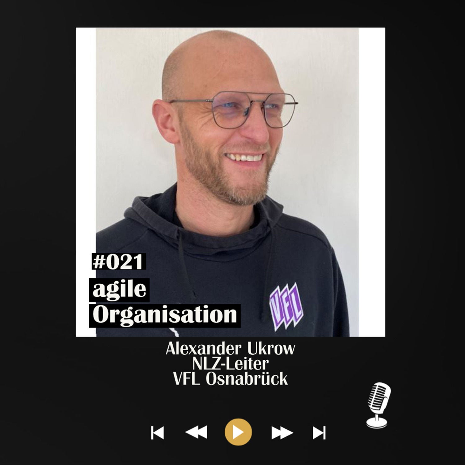 #021 agile Organisation - mit Alexander Ukrow