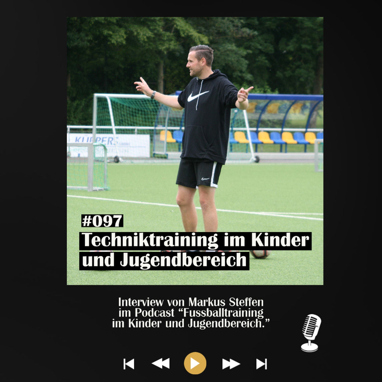 #097 Techniktraining im Kinder und Jugendbereich - mit Markus Steffen