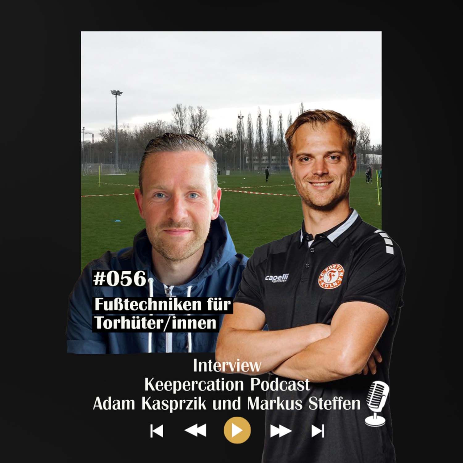 #056 Fußtechniken für Torhüter/innen - mit Adam Kasprzik