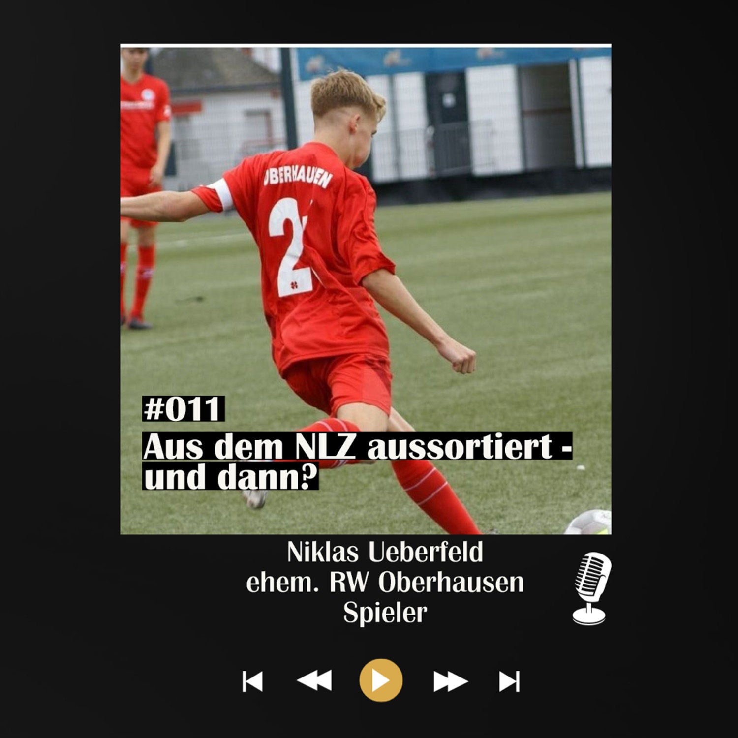 #011 Aus dem NLZ aussortiert - und dann? Mit Niklas Ueberfeld