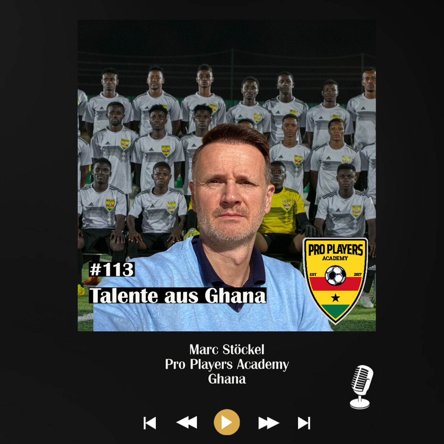 #113 Talente aus Ghana - mit Marc Stöckel