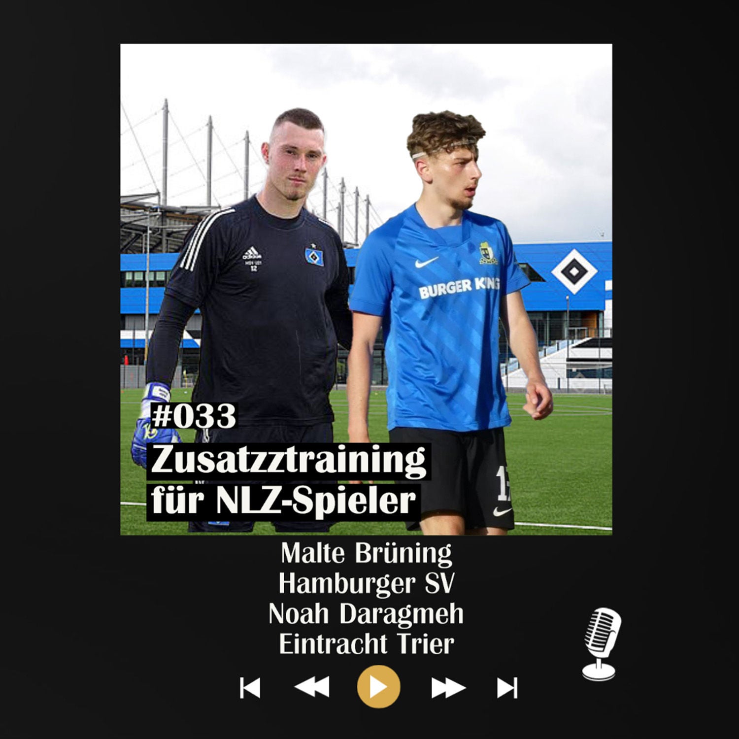 #033 Zusatztraining für NLZ-Spieler mit Malte Brüning und Noah Daragmeh
