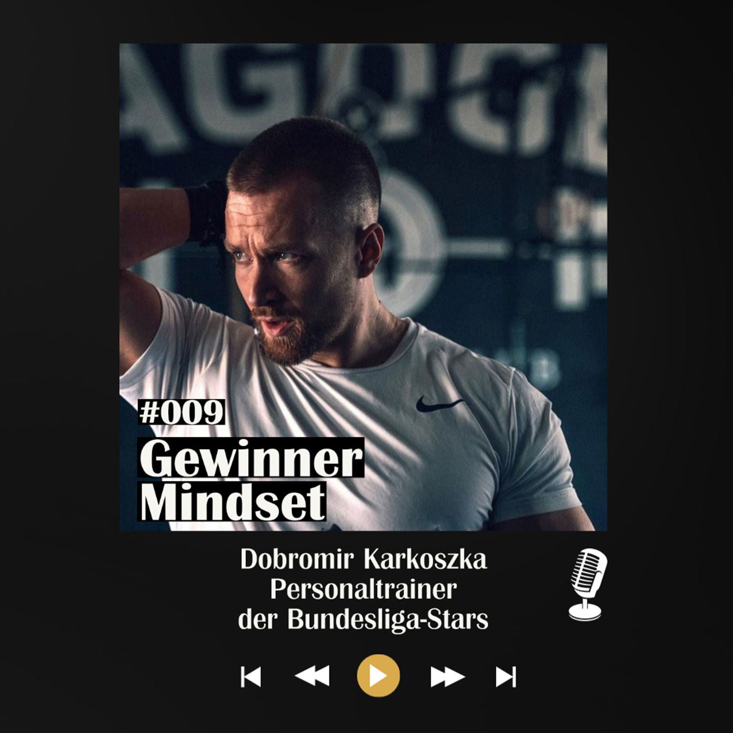 #009 Gewinner Mindset mit Dobromir Karkoszka