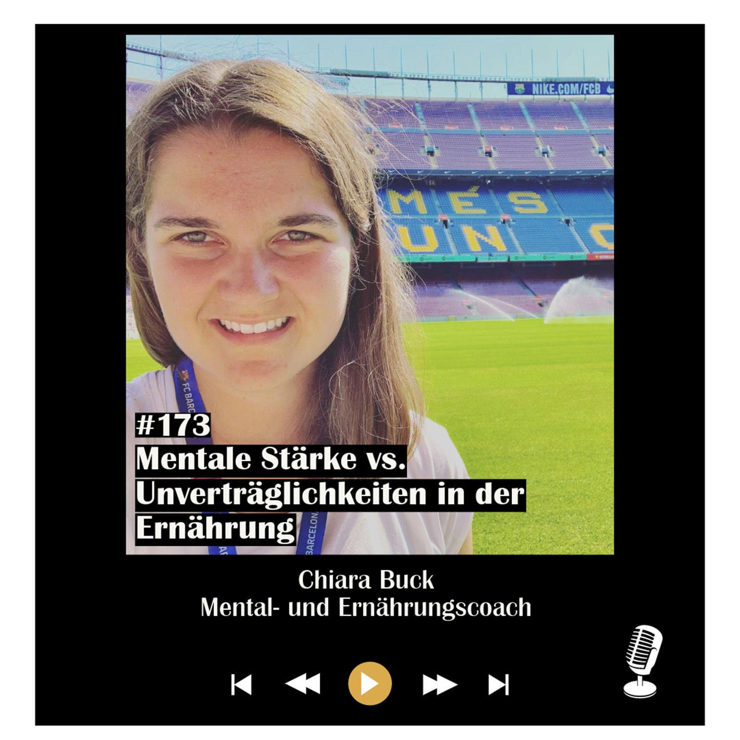 #173 Mentale Stärke vs. Unverträglichkeiten in der Ernährung - mit Chiara Buck