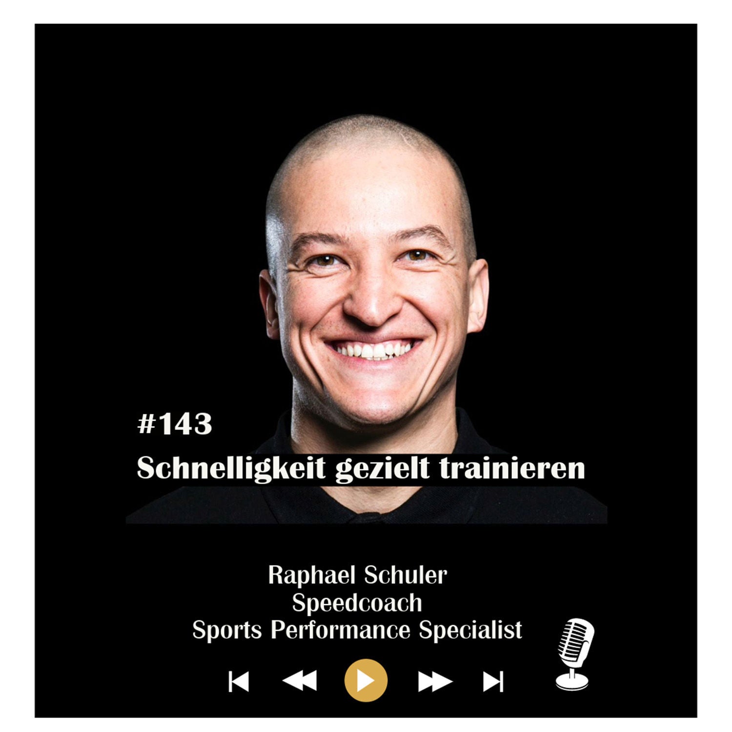 #143 Schnelligkeit gezielt trainieren - mit Raphael Schuler