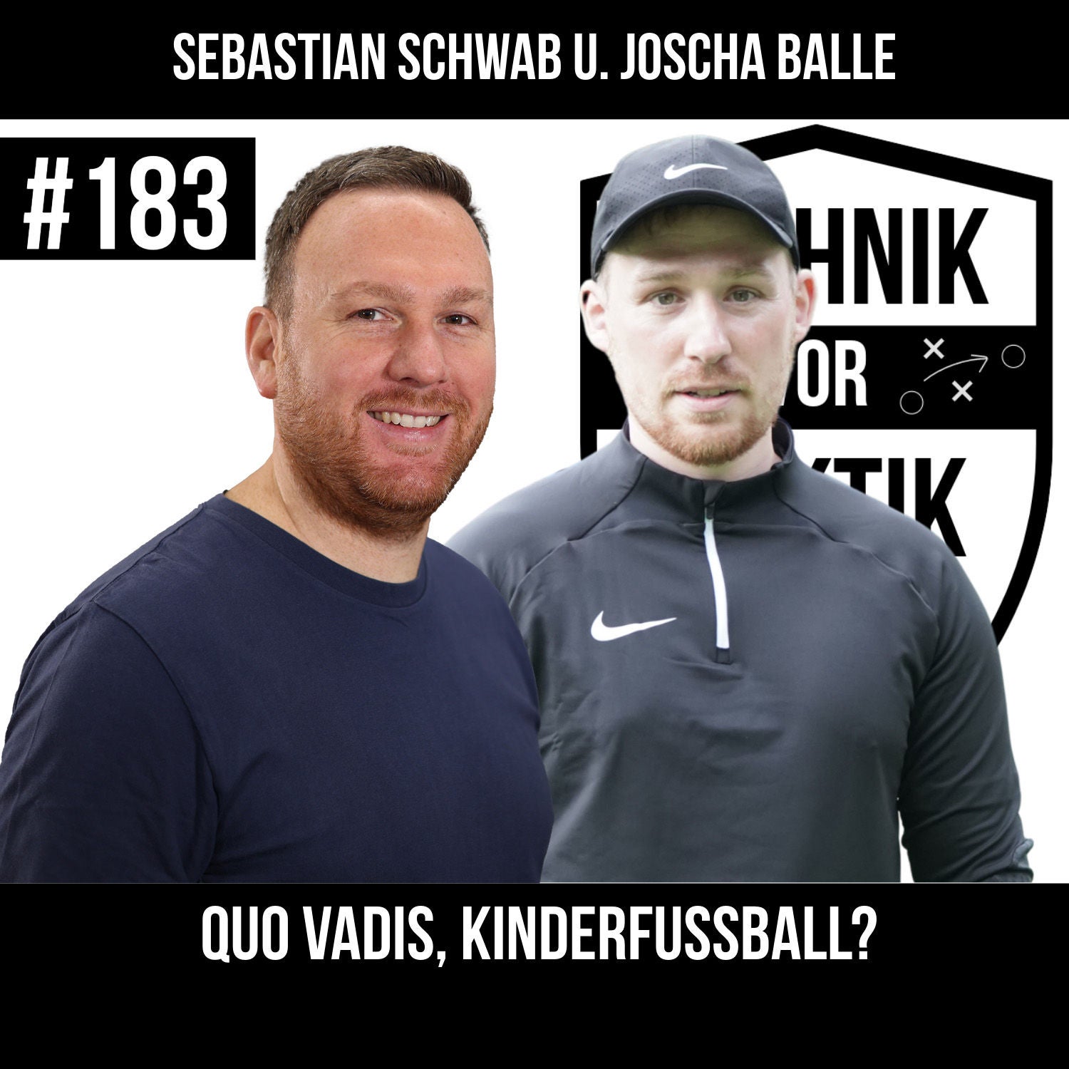 #183 Quo vadis, Kinderfussball? Mit Sebastian Schwab und Joscha Balle