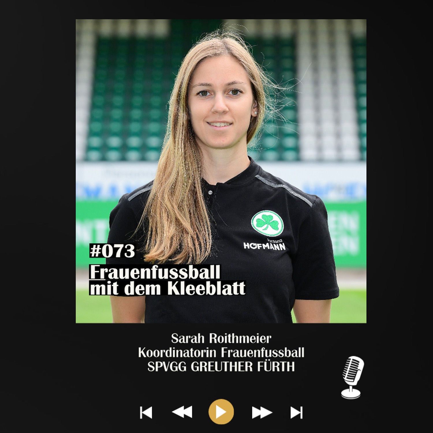 #073 Frauenfussball mit dem Kleeblatt - mit Sarah Roithmeier
