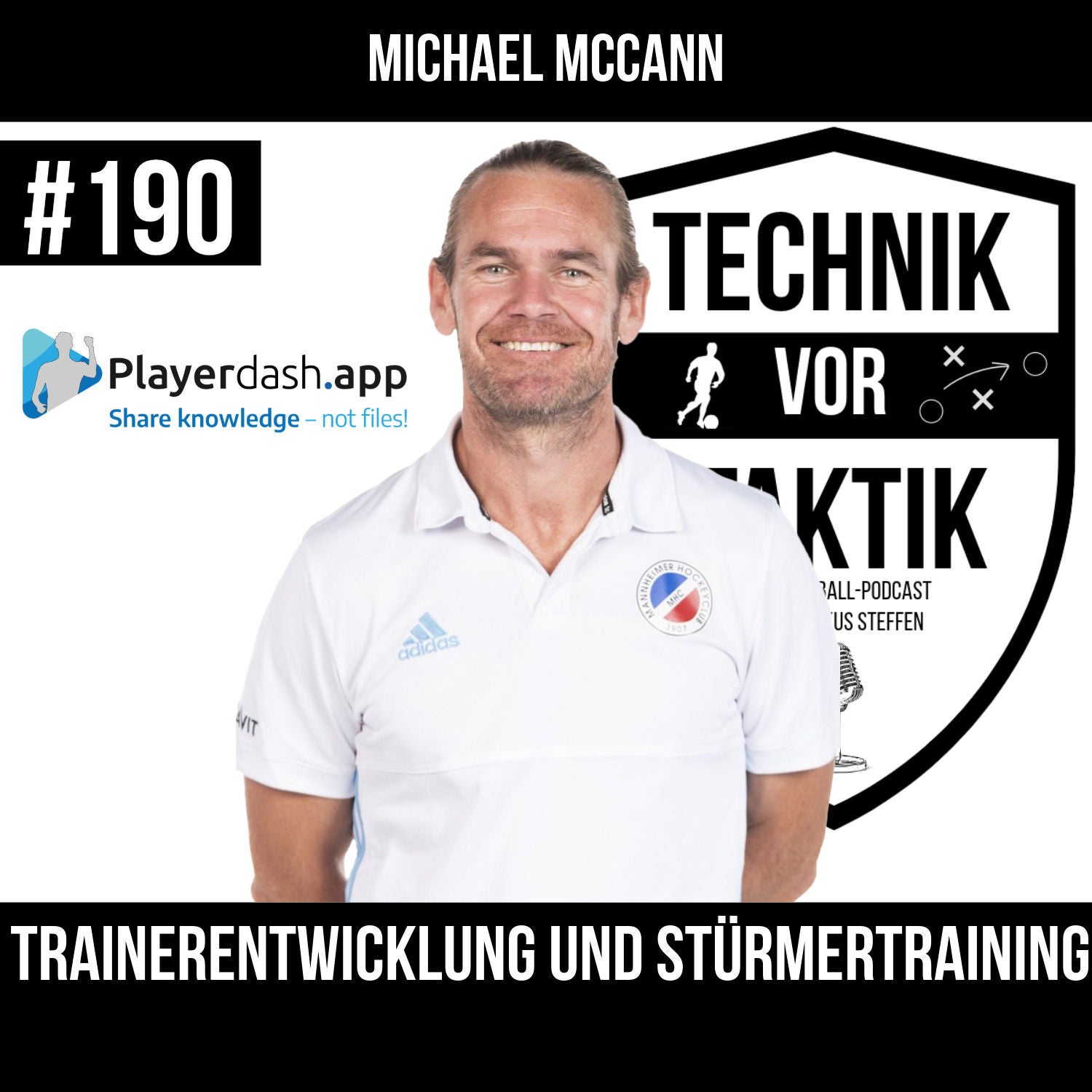 #190 Trainerentwicklung und Stürmertraining - mit Michael McCann