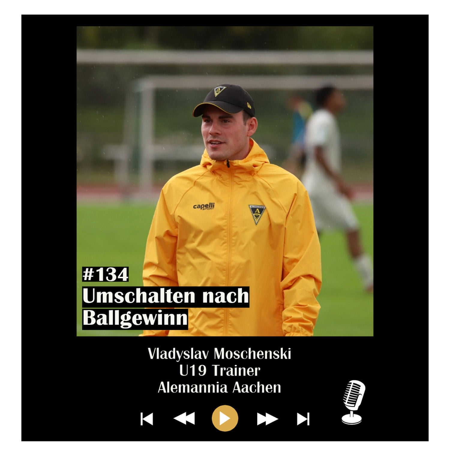 #134 Umschalten nach Ballgewinn - mit Vladyslav Moschenski