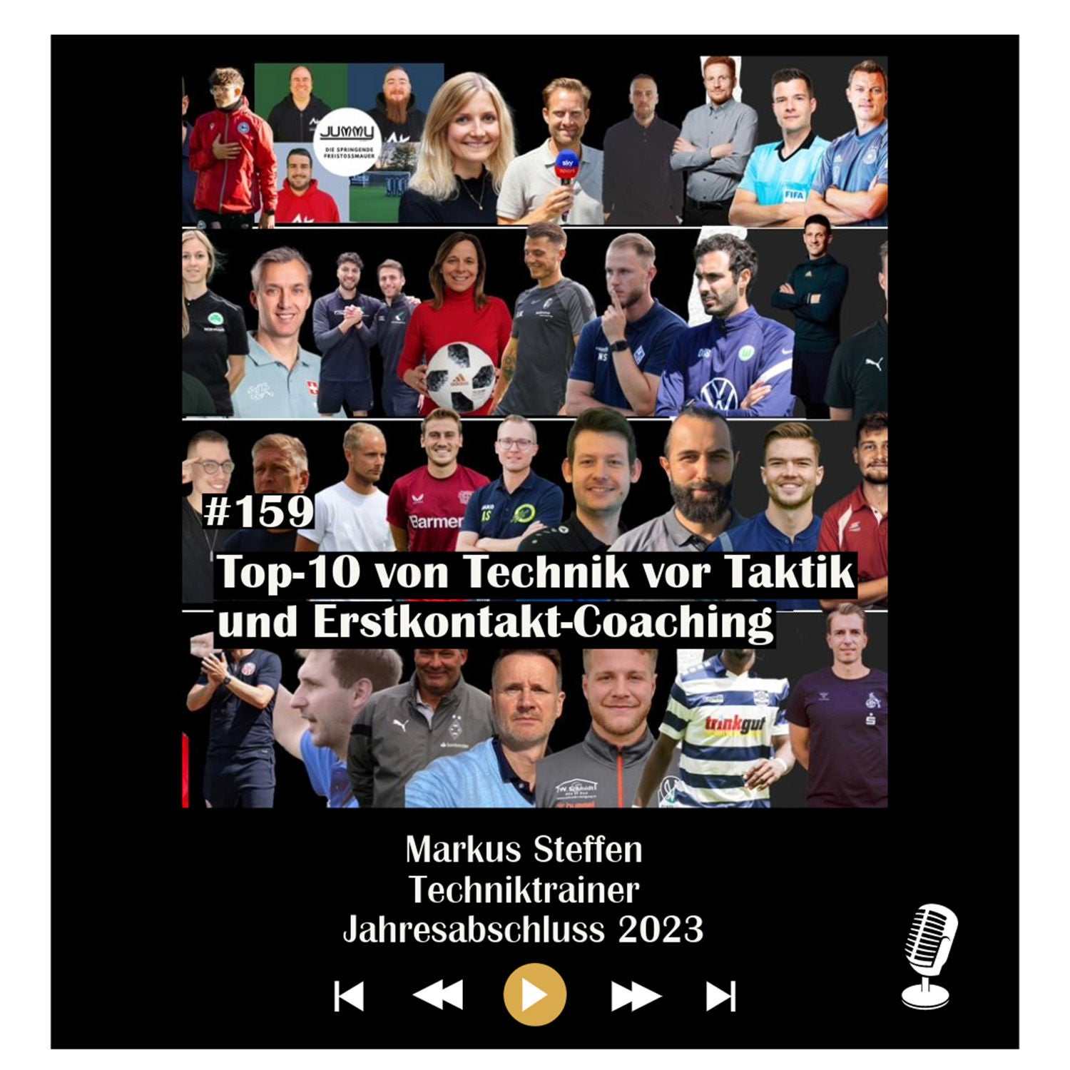 #159 Top-10 von Technik vor Taktik und Erstkontakt-Coaching - mit Markus Steffen