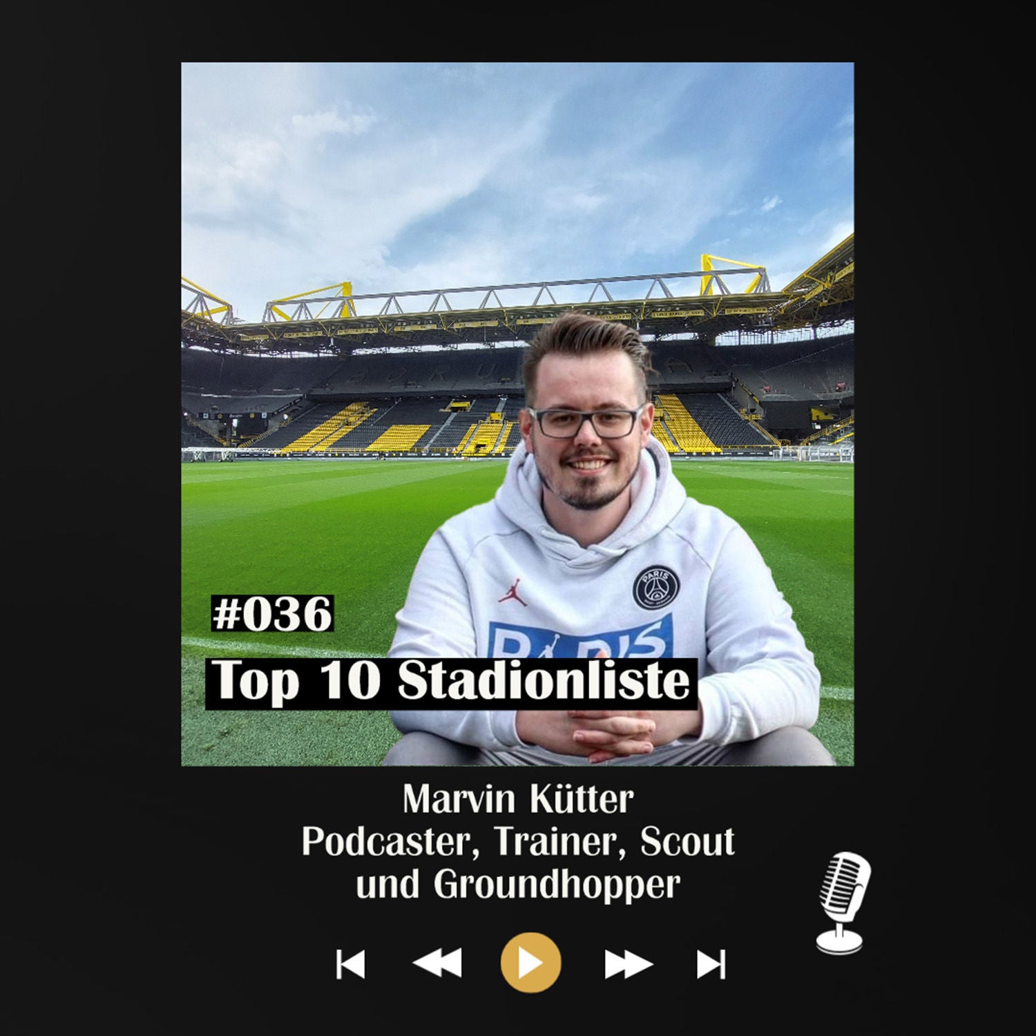 #036 Top-10 Stadionliste - mit Marvin Kütter