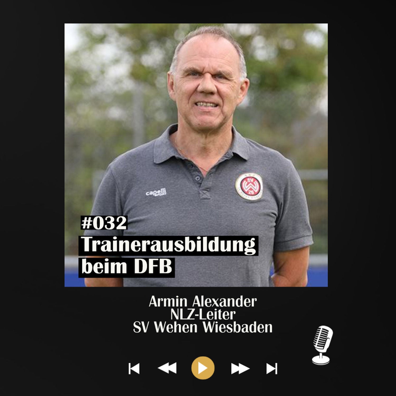 #032 Trainerausbildung beim DFB - mit Armin Alexander