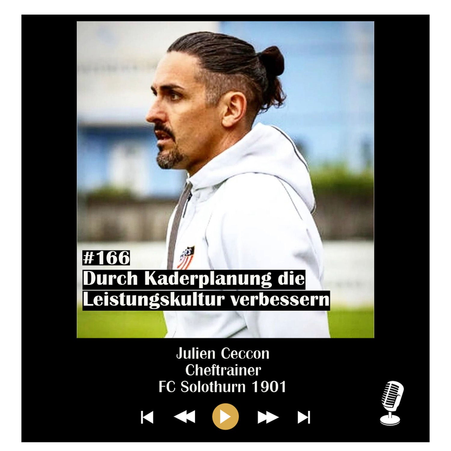 #166 Durch Kaderplanung die Leistungskultur verbessern - mit Julien Ceccon