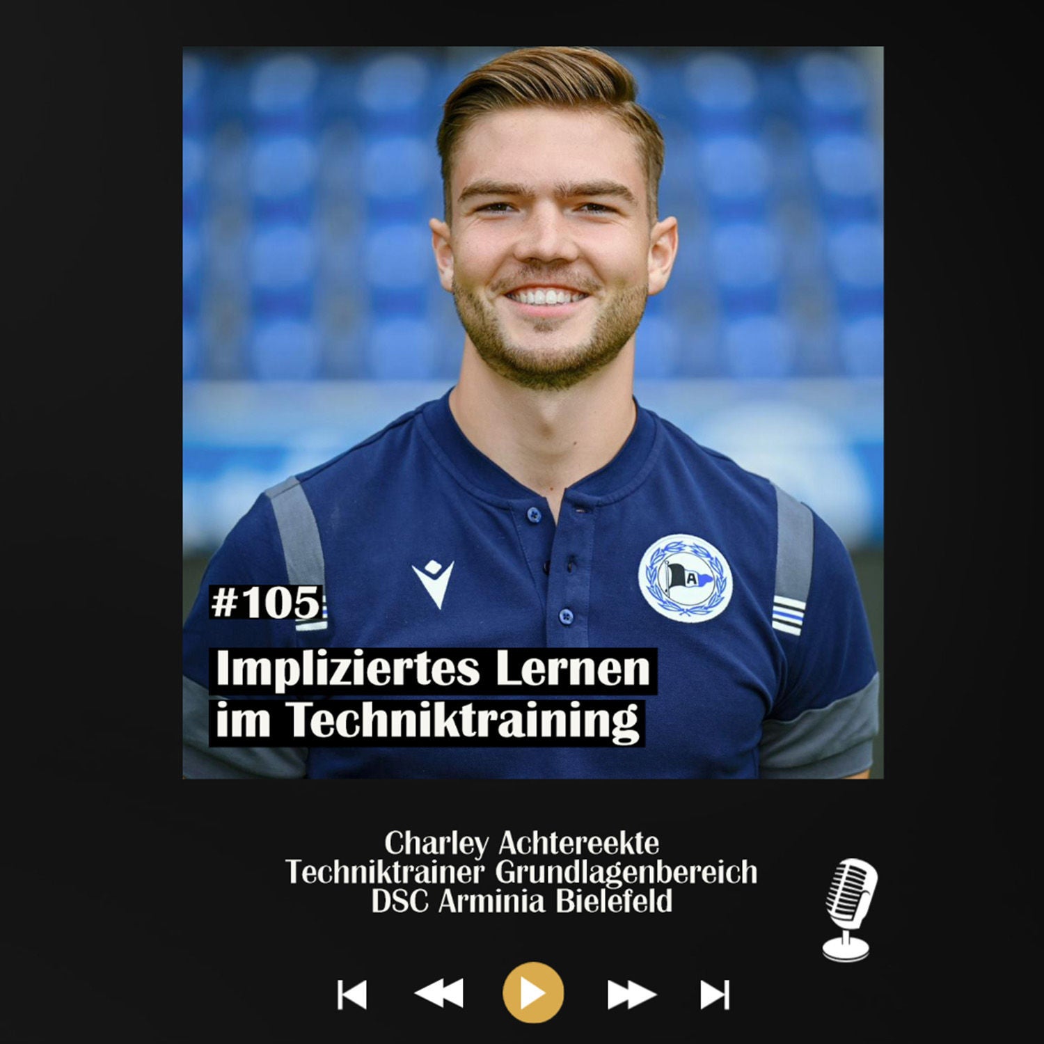 #105 Impliziertes Lernen im Techniktraining - mit Charley Achtereekte