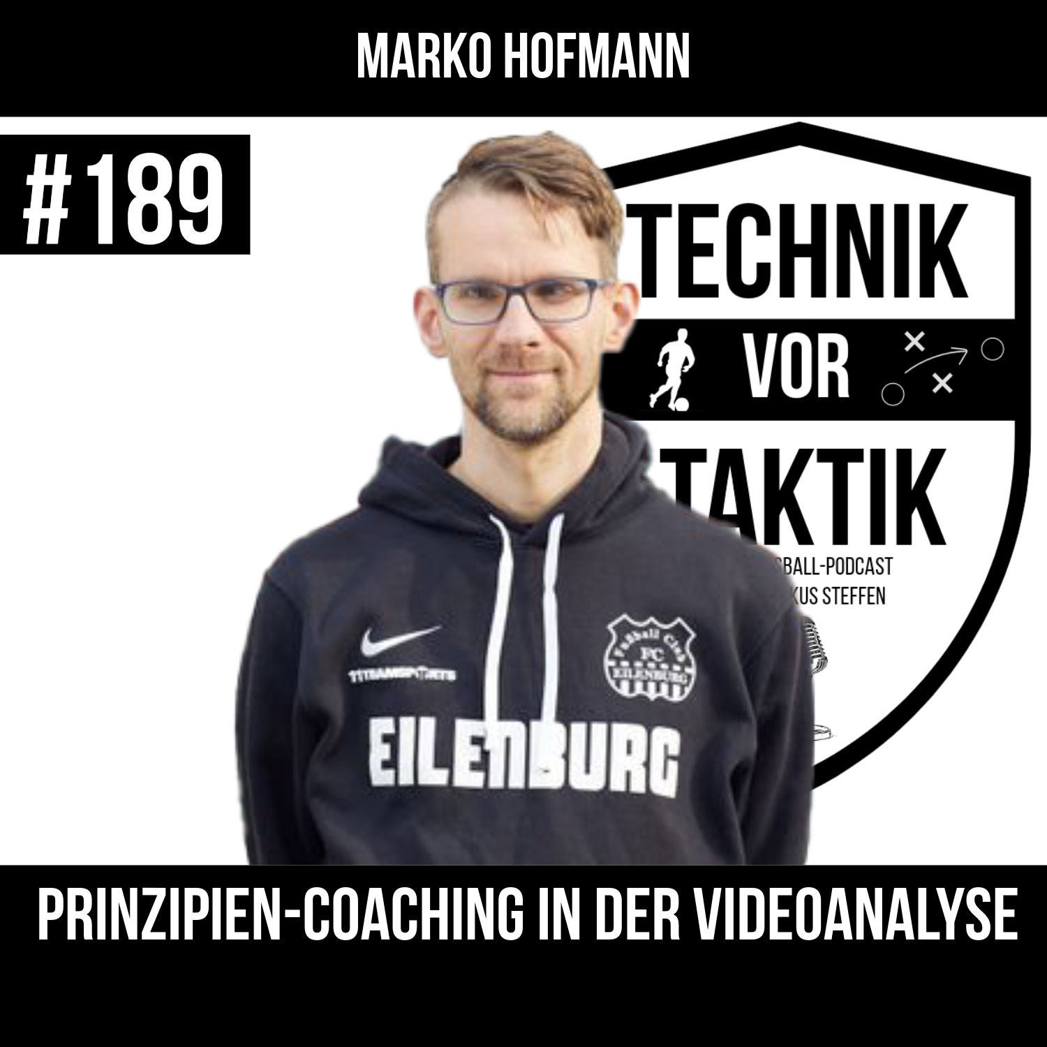 #189 Prinzipien-Coaching in der Videoanalyse - mit Marko Hofmann