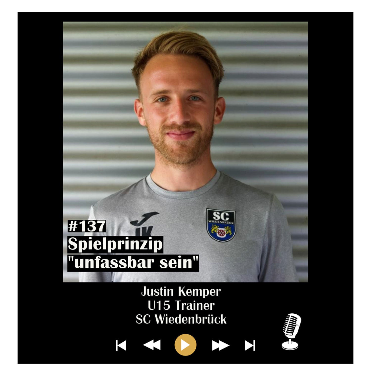 #137 Spielprinzip "unfassbar sein" - mit Justin Kemper