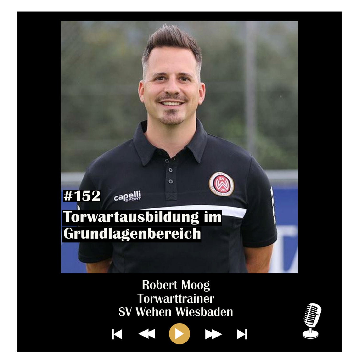 #152 Torwartausbildung im Grundlagenbereich - mit Robert Moog