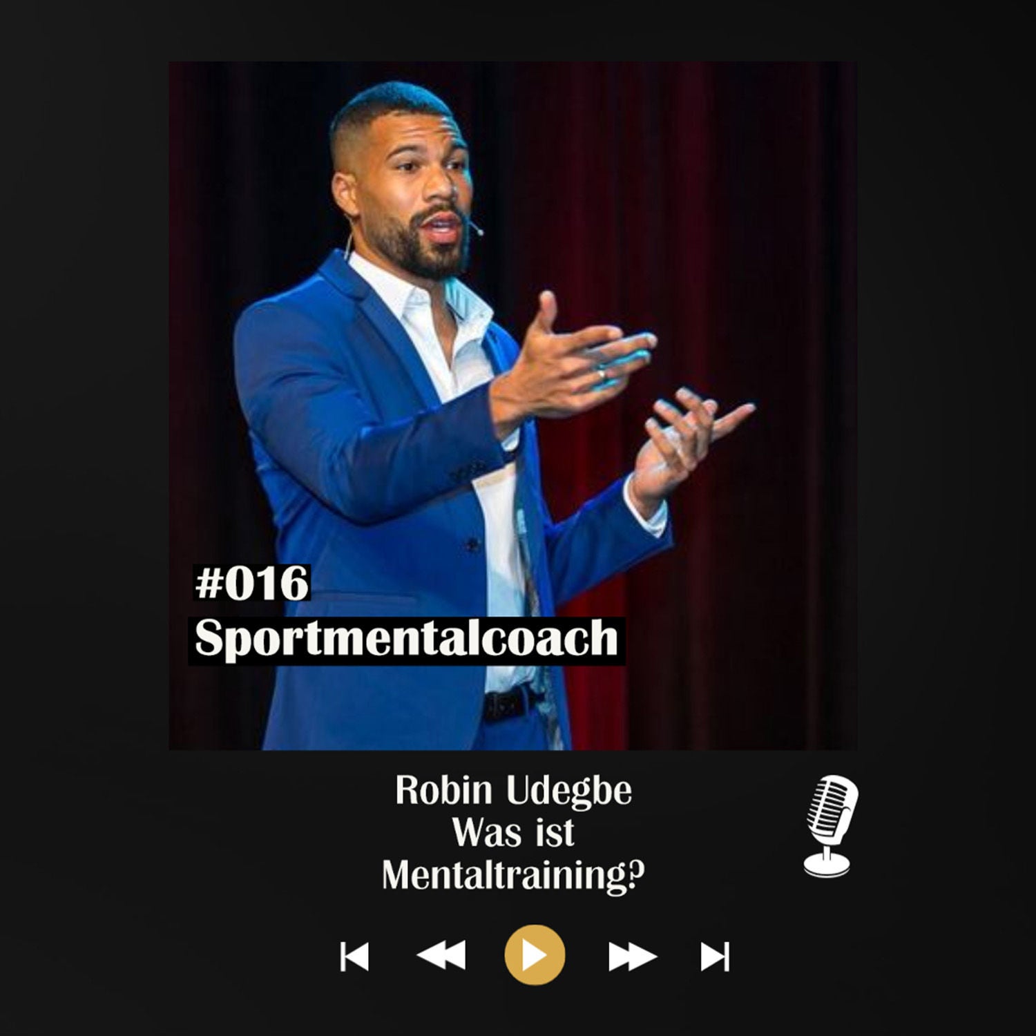 #016 Sportmentalcoach - mit Robin Udegbe