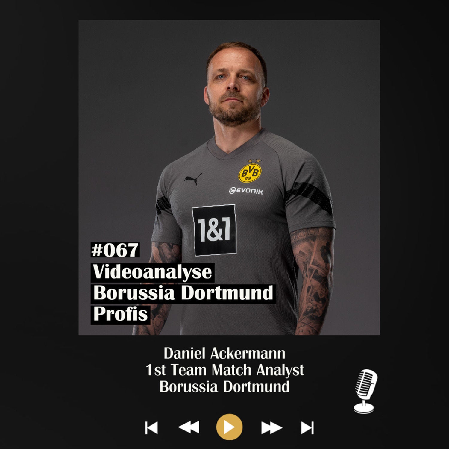 #067 Videoanalyse Borussia Dortmund Profis - mit Daniel Ackermann