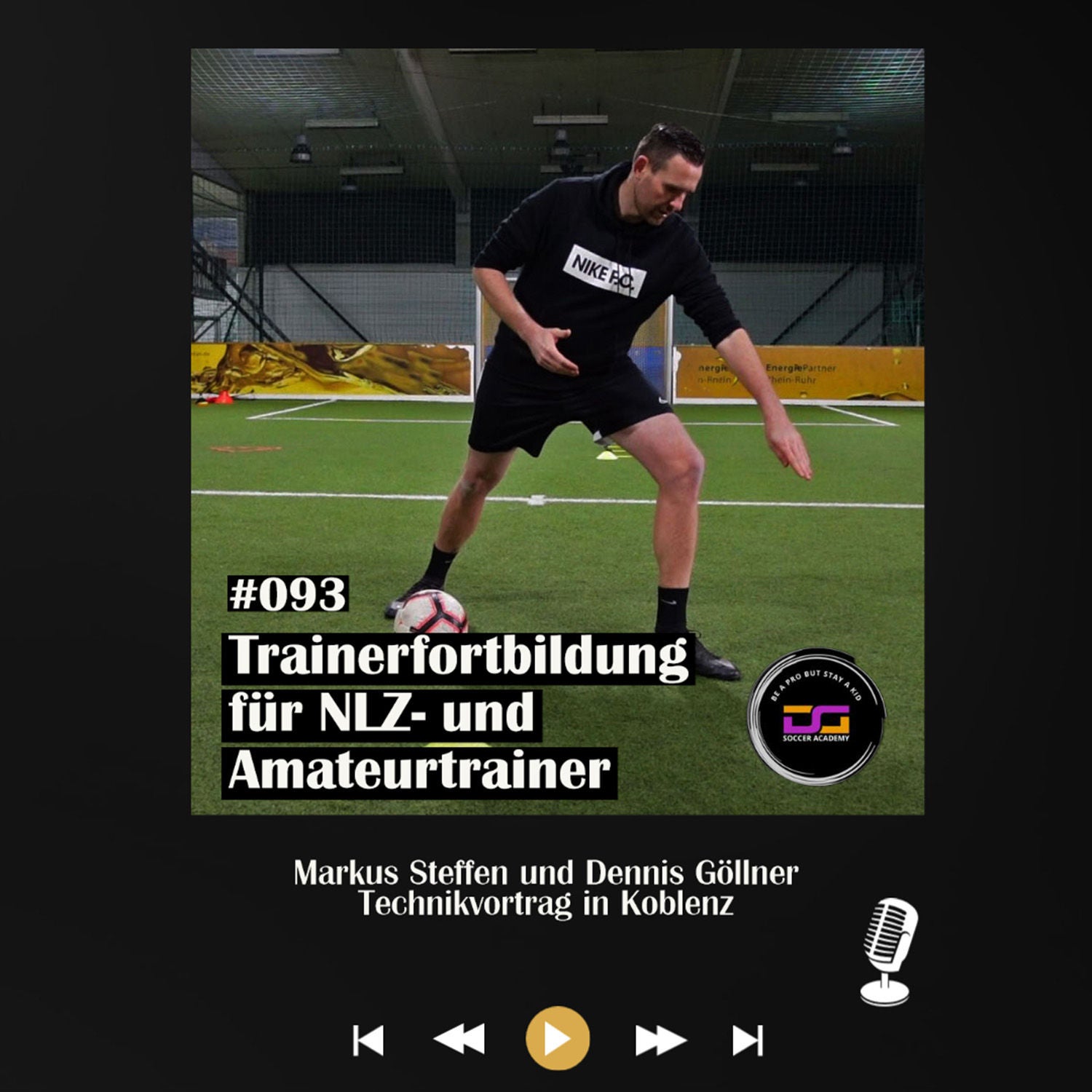 #093 Trainerfortbildung für NLZ- und Amateurtrainer - mit Markus Steffen und Dennis Göllner