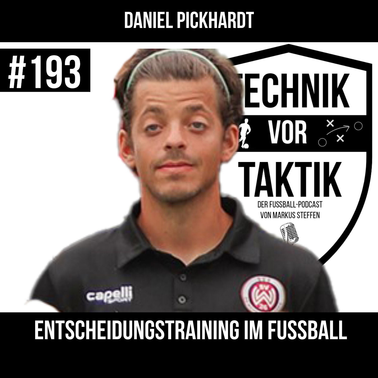 #193 Entscheidungstraining im Fussball - mit Daniel Pickhardt