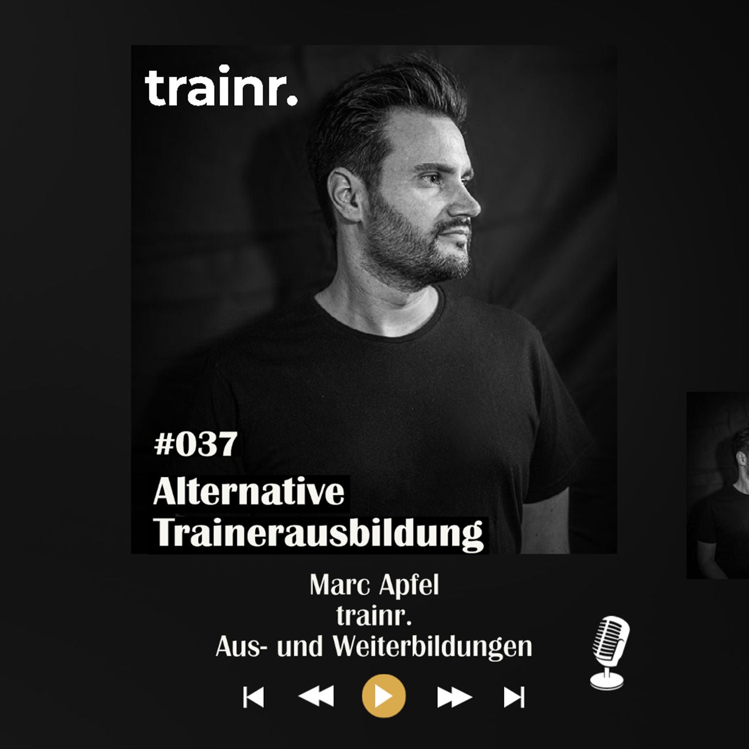 #037 Alternative Trainerausbildung - mit Marc Apfel