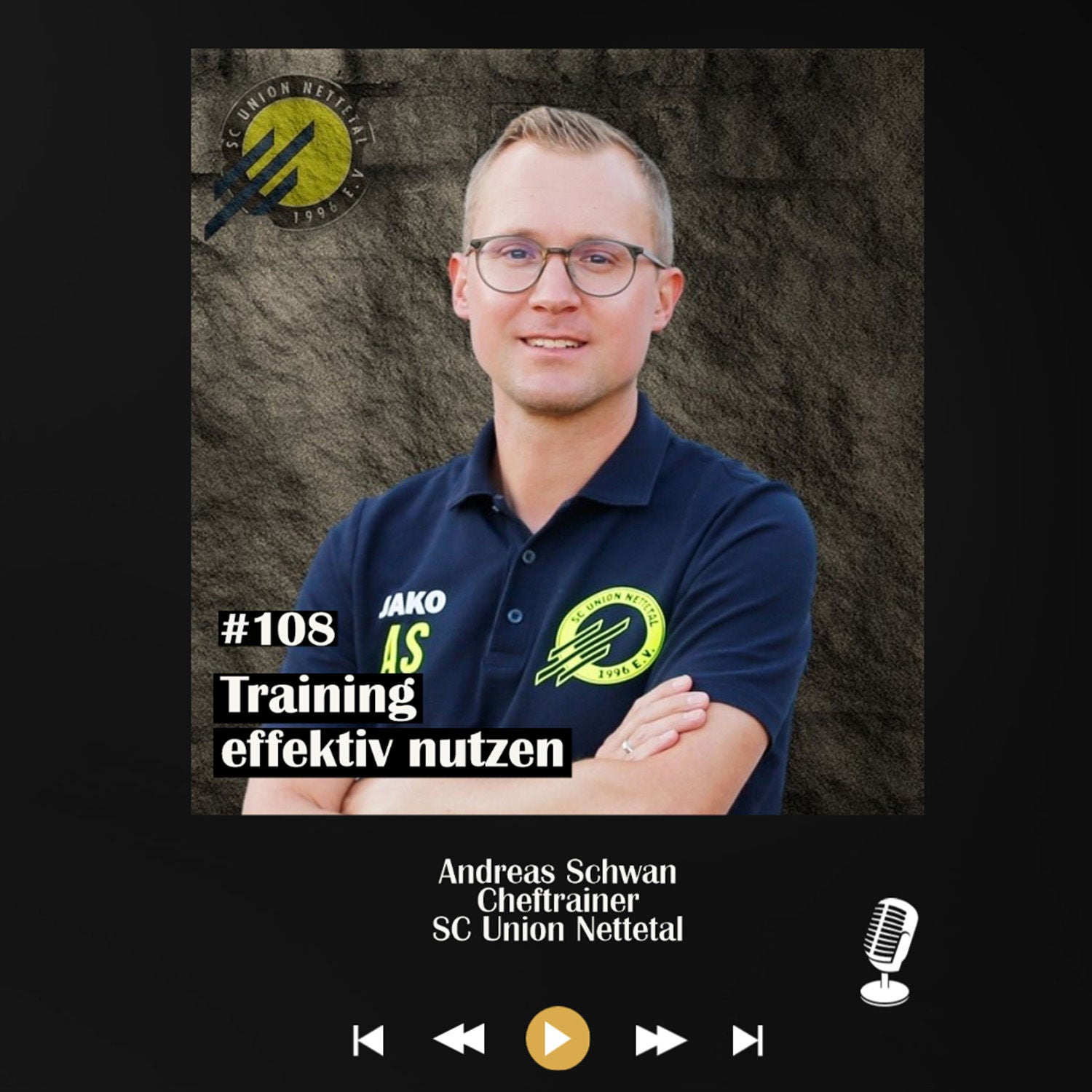 #108 Training effektiv nutzen - mit Andreas Schwan