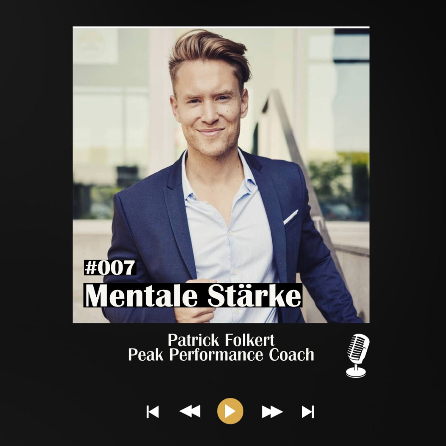 #007 "Mentale Stärke" mit Spielerberater Patrick Folkert