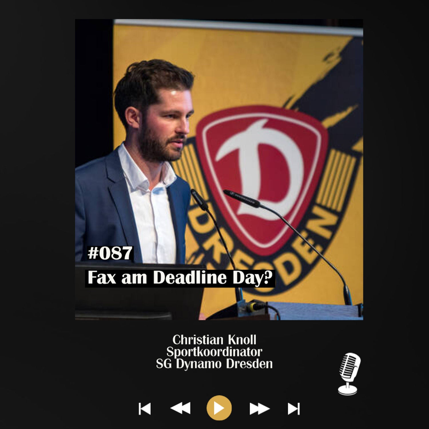 #087 Fax am Deadline Day? - mit Christian Knoll