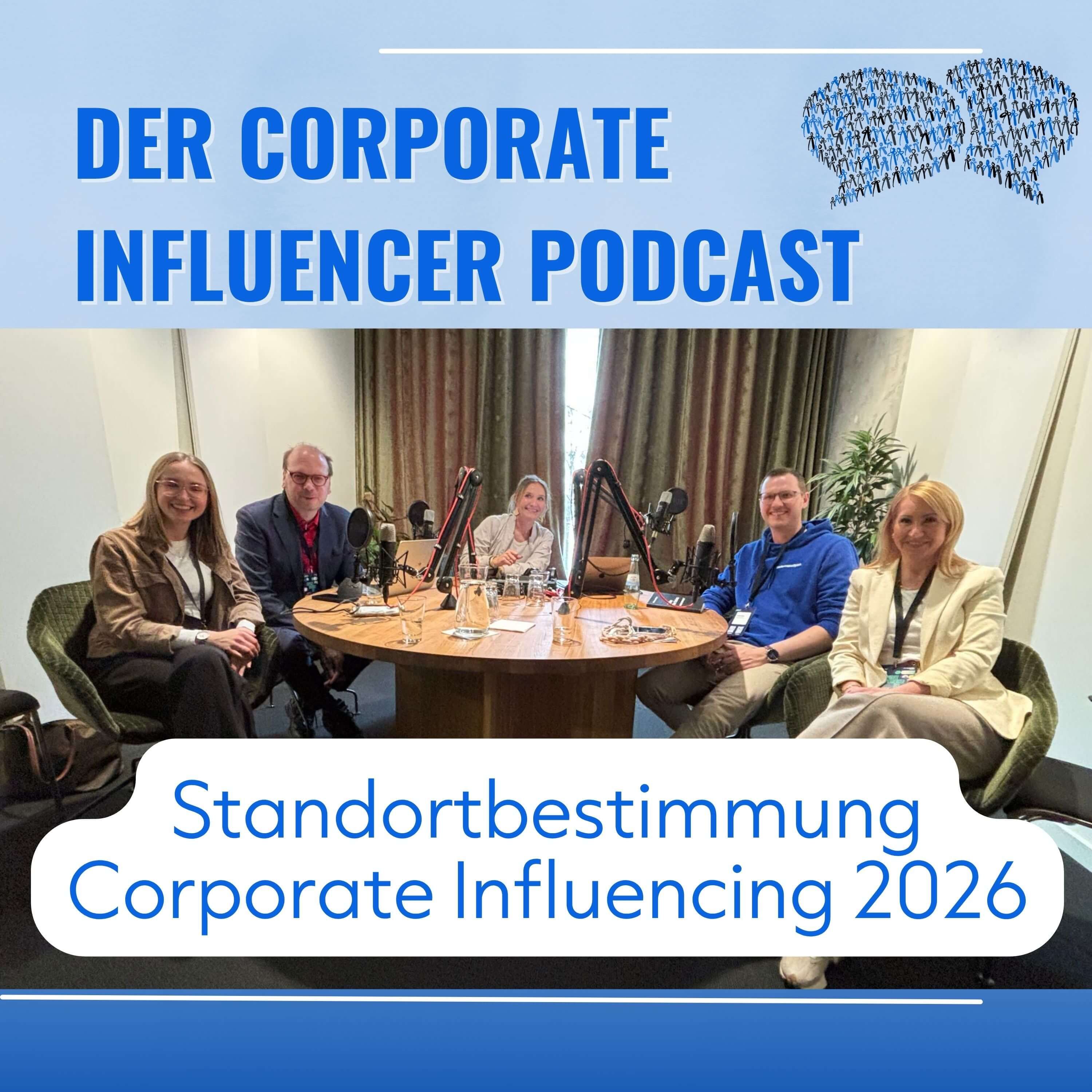 Corporate Influencing 2026: Was wirklich funktioniert und was nicht!