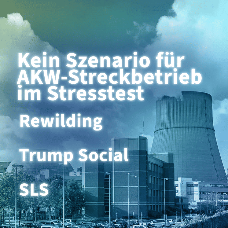 Stresstest, Rewilding, Trump Social, SLS | Kurz informiert vom 31.08.2022 by heise online