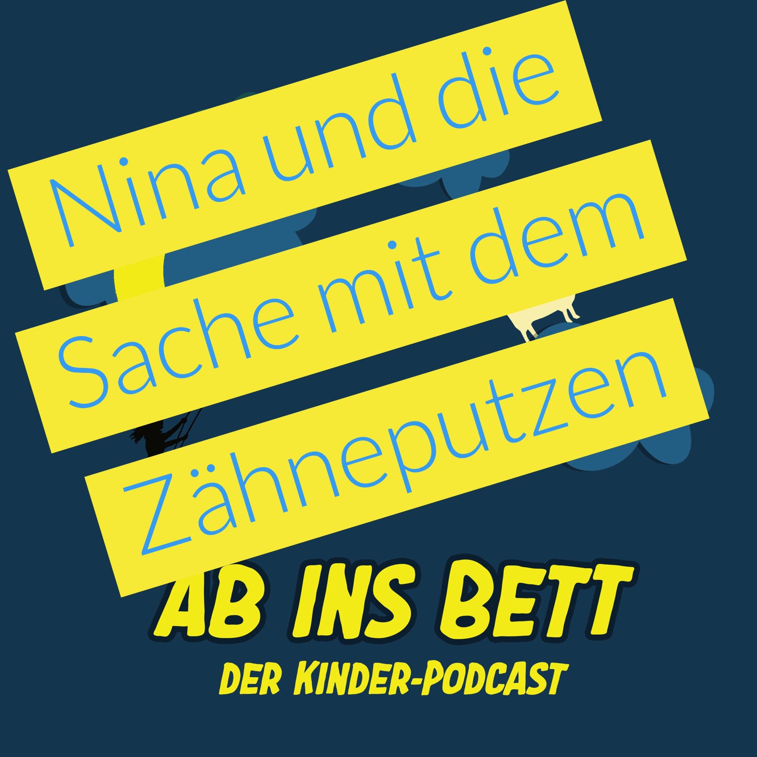 #028 Nina und die Sache mit dem Zähneputzen
