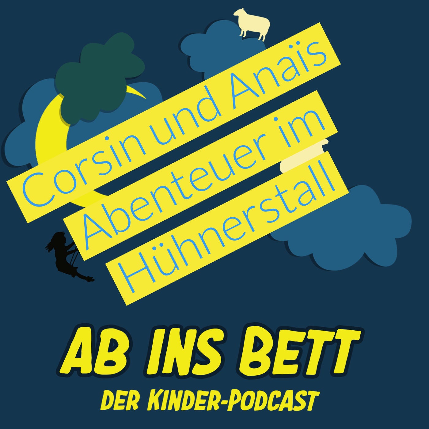 #160 Corsin und Anaïs Abenteuer im Hühnerstall