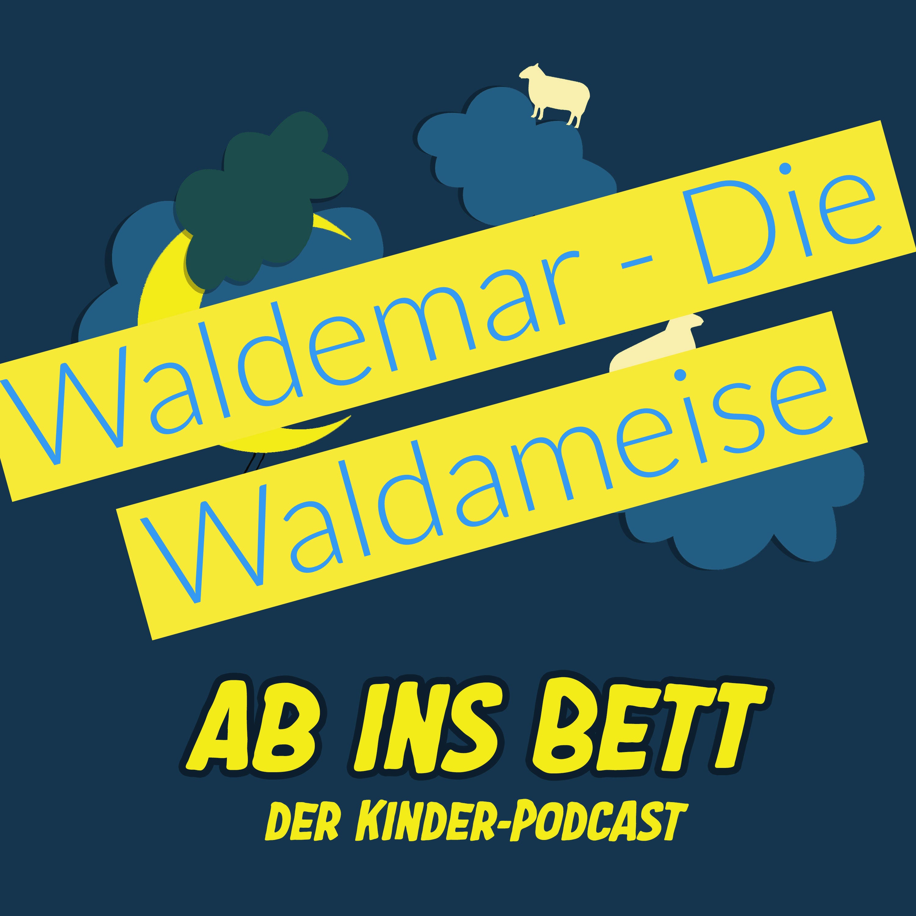 #003 Waldemar - Die Waldameise