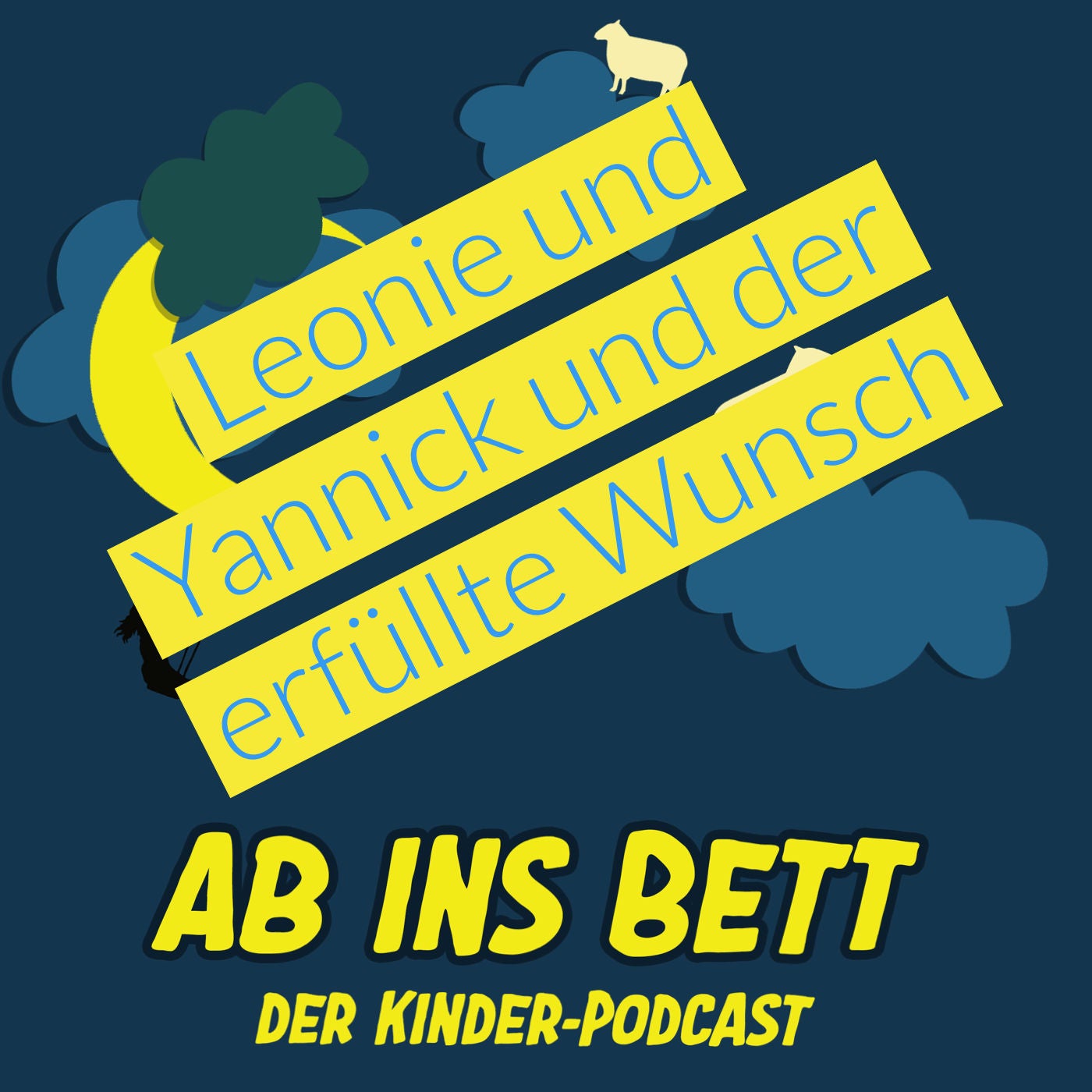 #185 Leonie und Yannick und der erfüllte Wunsch
