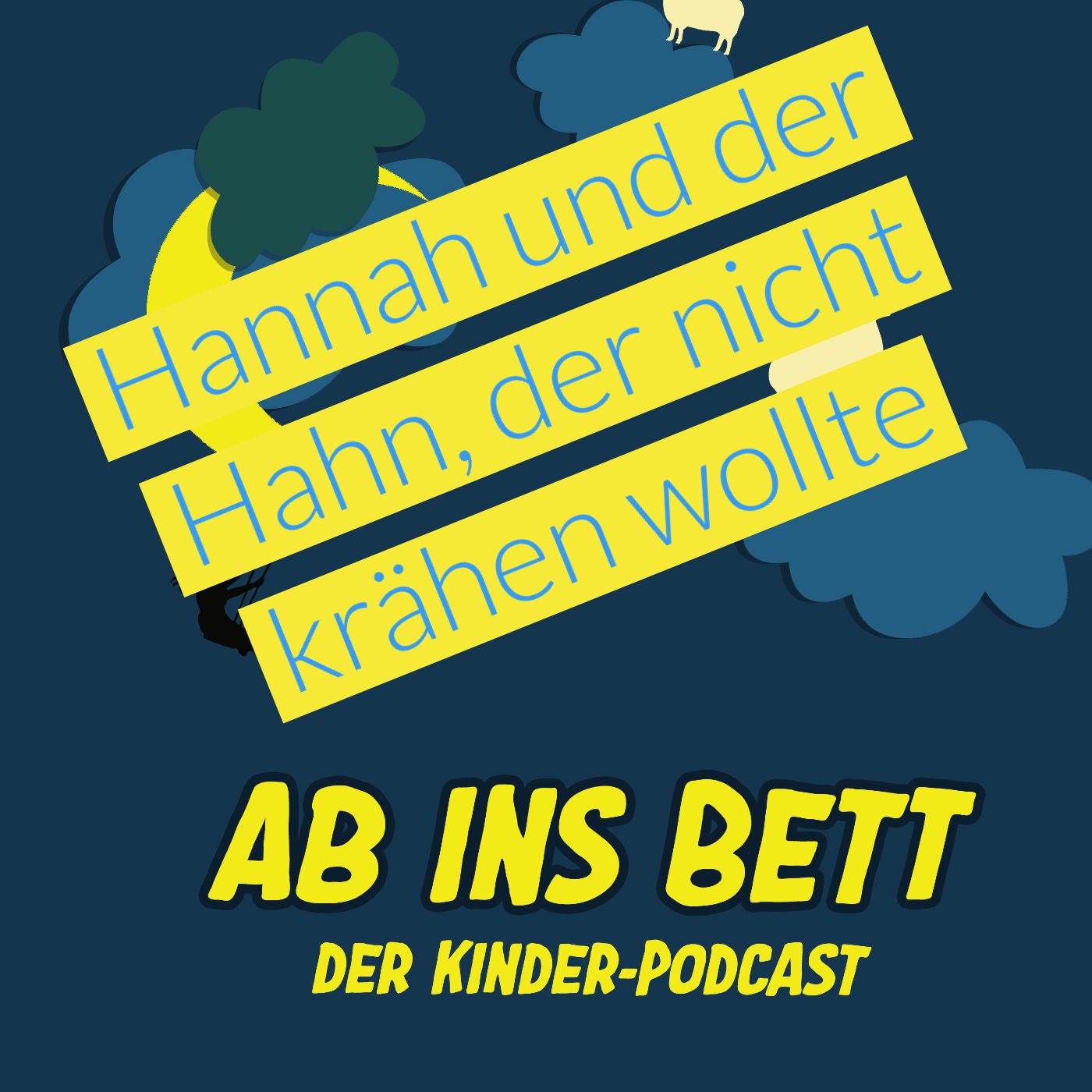 #768 Hannah und der Hahn, der nicht krähen wollte