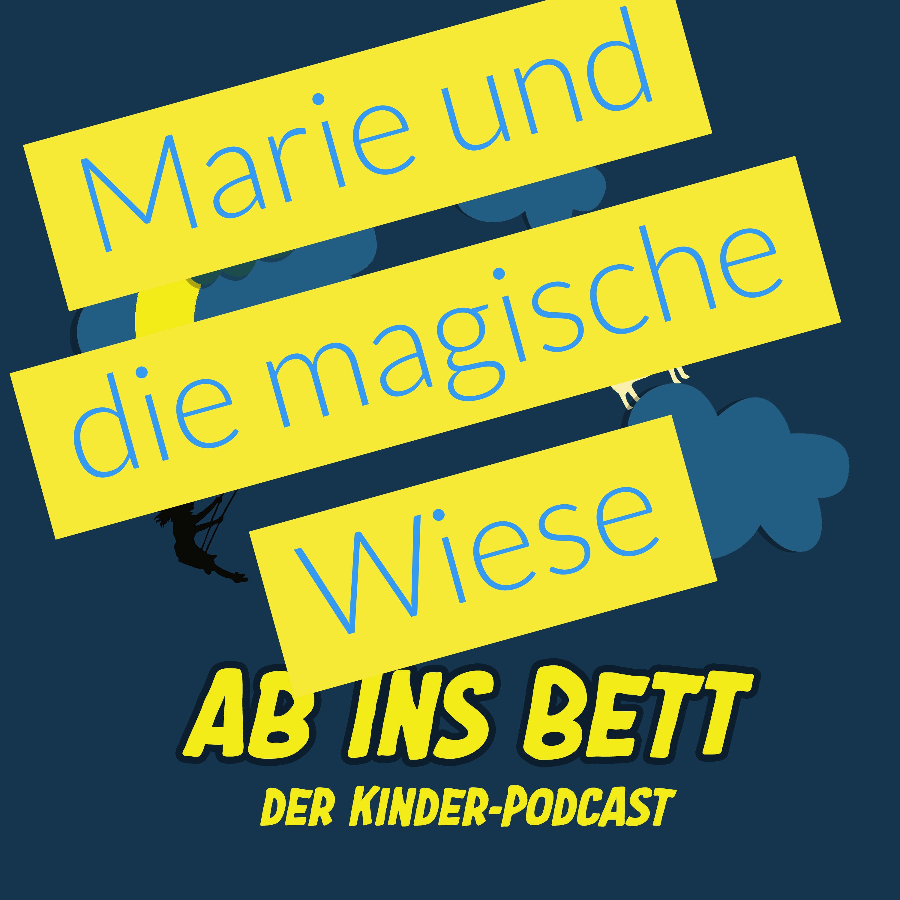 #011 Marie und die magische Wiese
