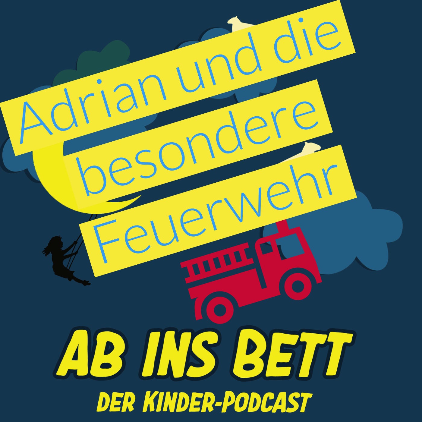 #072 Adrian und die besondere Feuerwehr