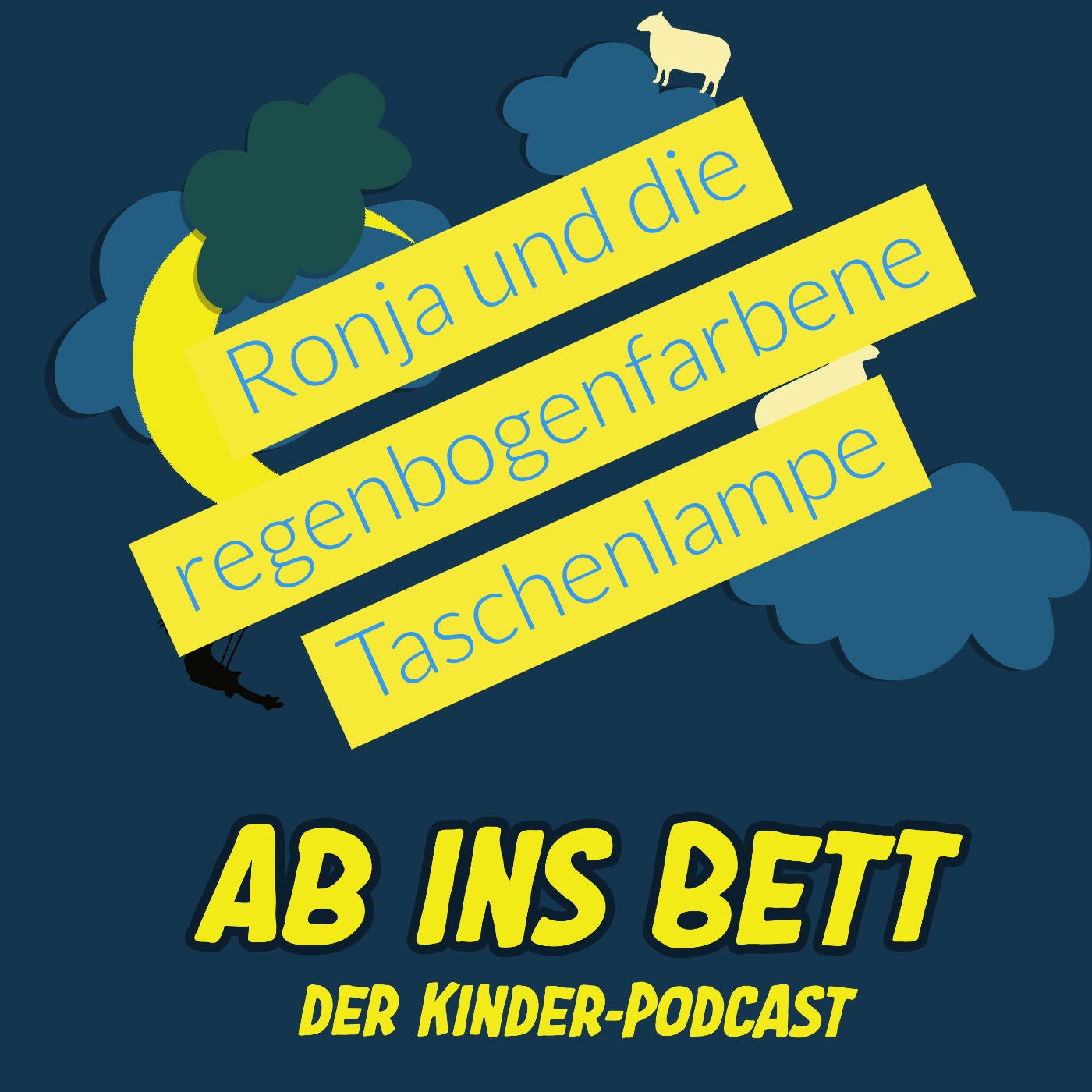 #535 Ronja und die regenbogenfarbene Taschenlampe