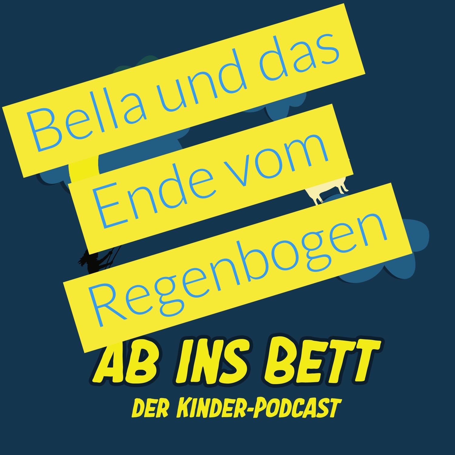 #023 Bella und das Ende vom Regenbogen