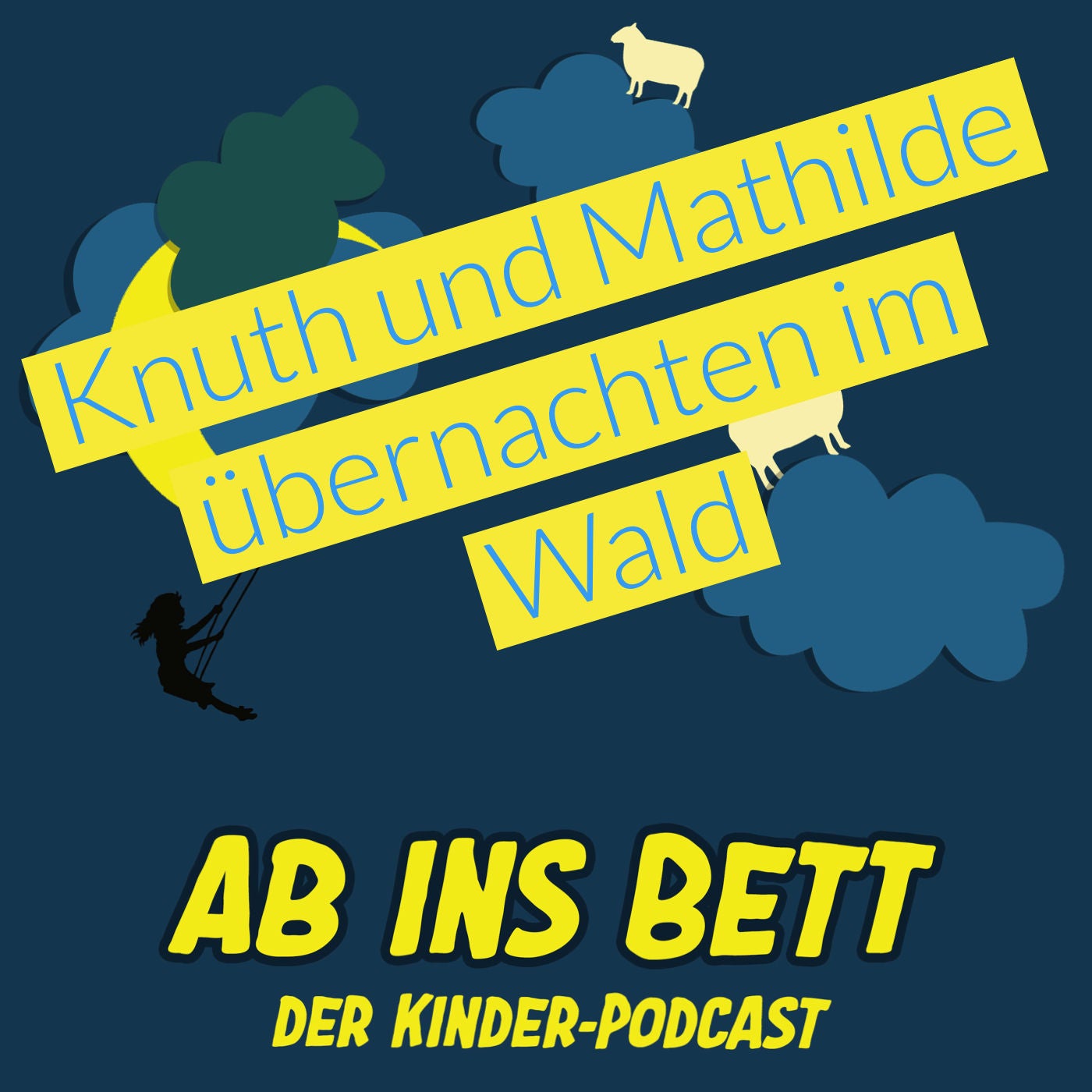 #087 Knuth und Mathilde übernachten im Wald