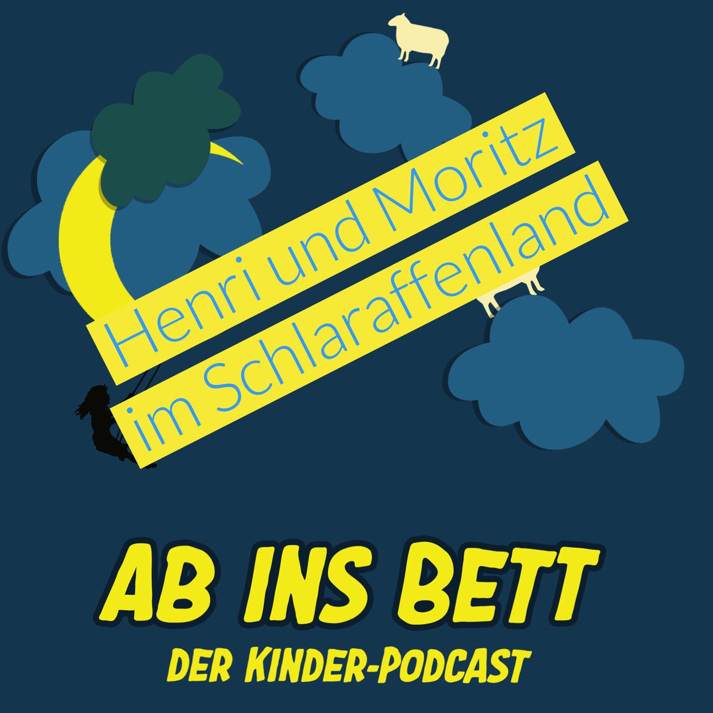 #197 Henri und Moritz im Schlaraffenland